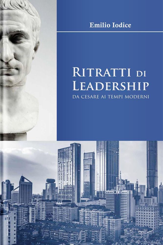 Al Circolo dei Lettori la presentazione del libro &quot;Ritratti di Leadership&quot; di Emilio Iodice