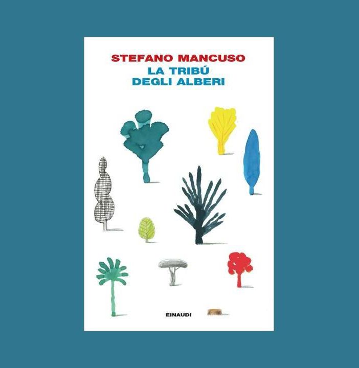 Stefano Mancuso presenta &quot;La tribù degli alberi&quot;