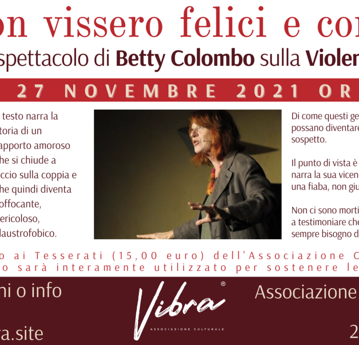 ​Ad Arona Betty Colombo in scena con “... e non vissero felici e contenti!”