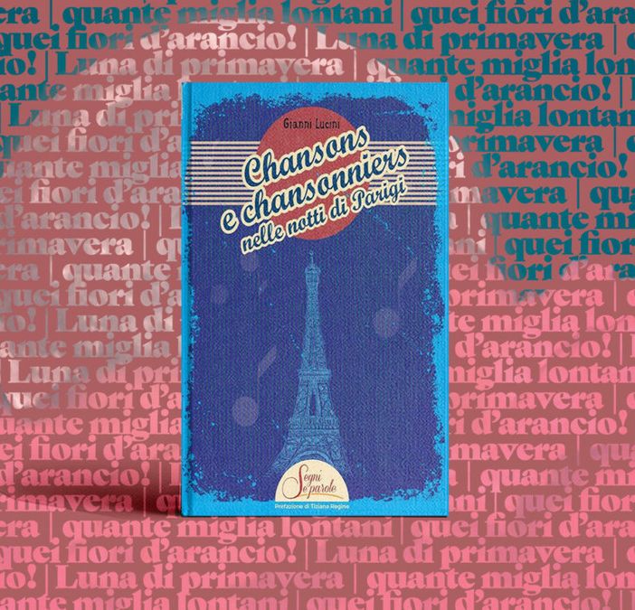 Chansons et Chansonniers: le notti di Parigi