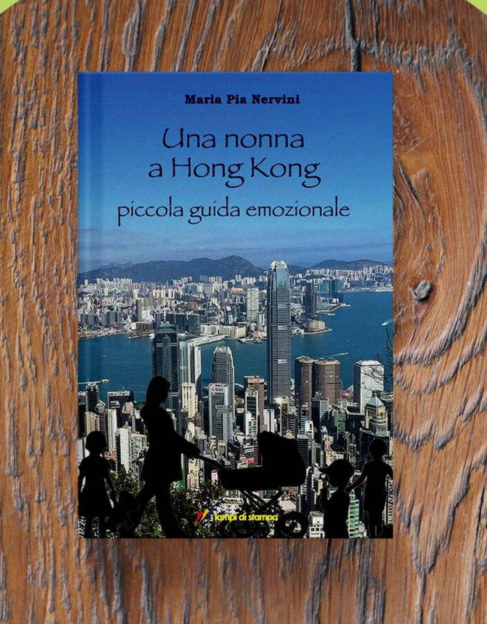 &quot;Una nonna a Hong Kong&quot;: viaggio emozionale alla scoperta della città