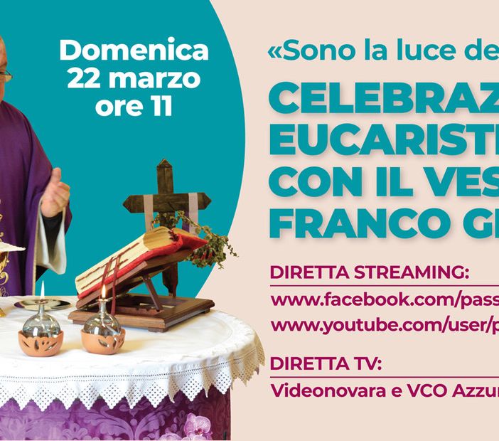 Messa del Vescovo in diretta tv e streaming: la fede, luce nella notte, nella quarta domenica di Quaresima