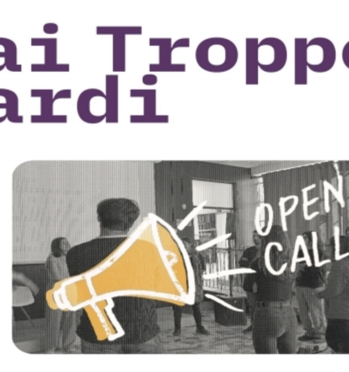 Progetto &quot;Mai troppo tardi&quot;: parte la call rivolta ai giovani