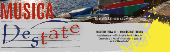 L'Associazione Desmòs lancia la prima rassegna Musicale Estiva &quot;Musica D’EState&quot;