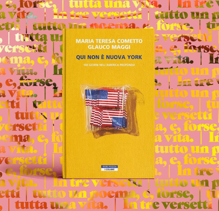 L’altra faccia dell’America: Teresa Cometto e Glauco Maggi presentano 'Qui non è Nuova York'