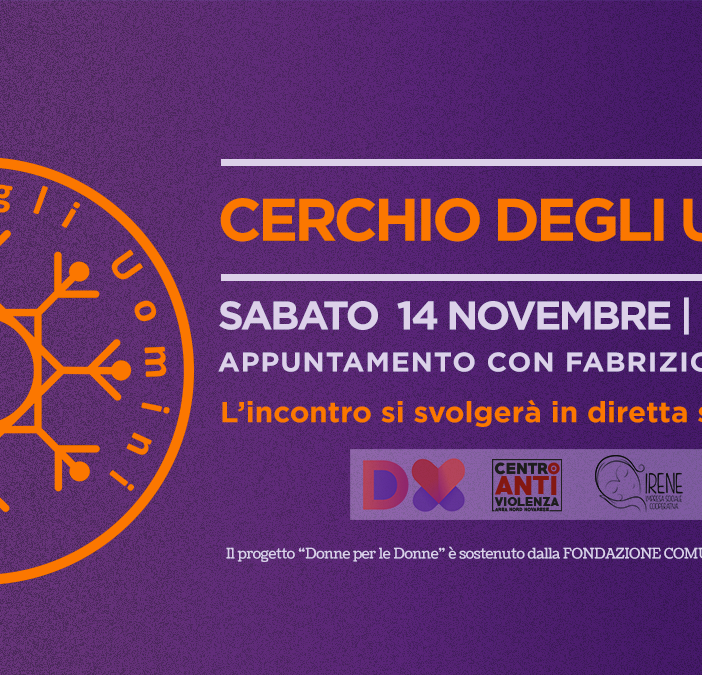 Il 14 novembre conferenza on line “Il cerchio degli uomini” con il centro antiviolenza area nord novarese