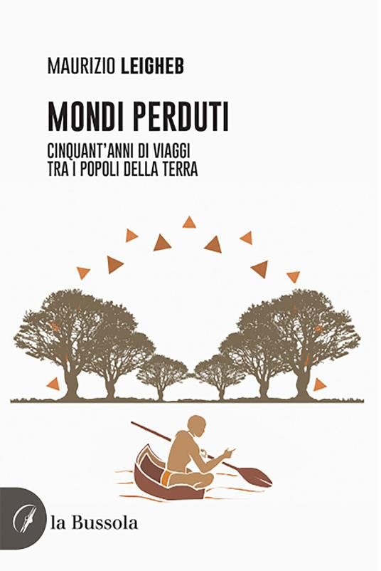 Alla biblioteca di Cameri i &quot;Mondi perduti” di Maurizio Leigheb