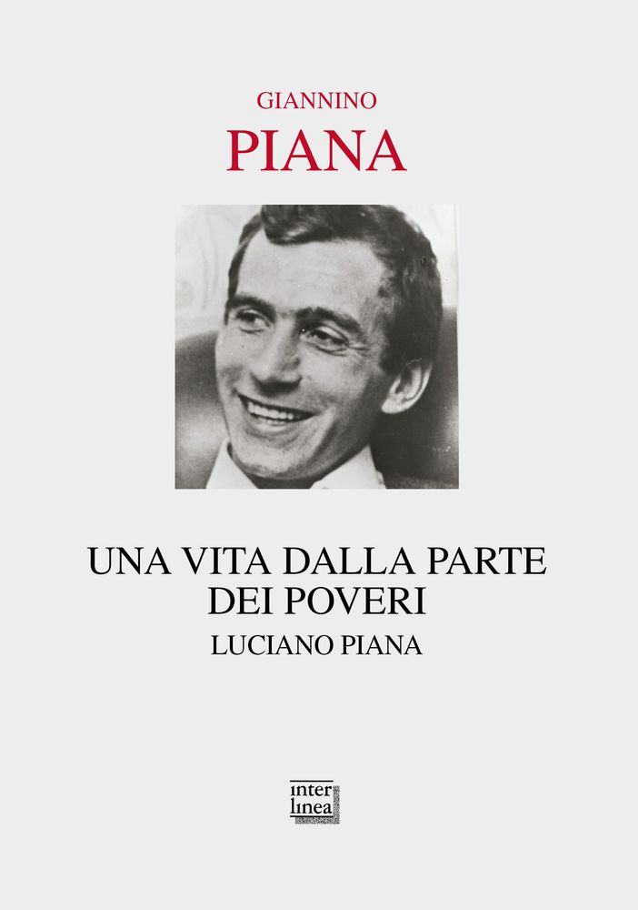 Una vita dalla parte dei poveri: Luciano Piana come testimone di cristianità