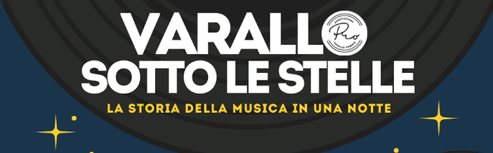 Varallo Pombia, sabato 6 settembre torna “Varallo Sotto le Stelle”