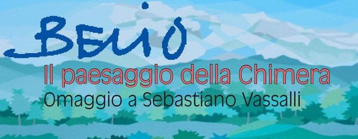 Venerdì 31 maggio l'inaugurazione della mostra "Belio - Il Paesaggio della Chimera. Omaggio a Sebastiano Vassalli" Venerdì 31 maggio l'inaugurazione della mostra "Belio - Il Paesaggio della Chimera. Omaggio a Sebastiano Vassalli"