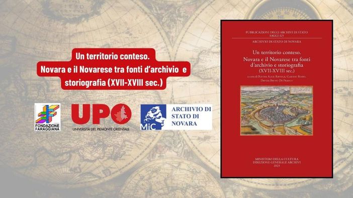 "Un territorio conteso": a Novara un incontro sugli archivi e sulla storiografia "Un territorio conteso": a Novara un incontro sugli archivi e sulla storiografia