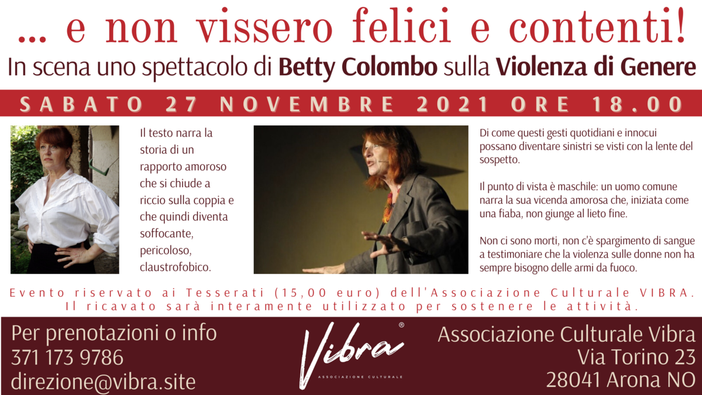 Ad Arona Betty Colombo in scena con “... e non vissero felici e contenti!” Ad Arona Betty Colombo in scena con “... e non vissero felici e contenti!”