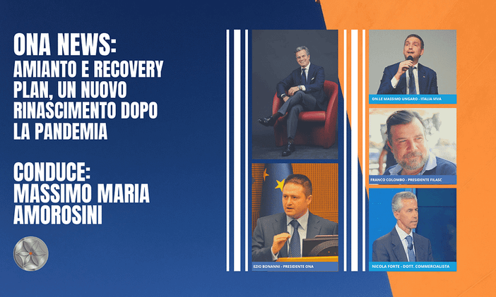 Recovery plan: opportunità per la salute, l’ambiente e la lotta all’amianto Recovery plan: opportunità per la salute, l’ambiente e la lotta all’amianto