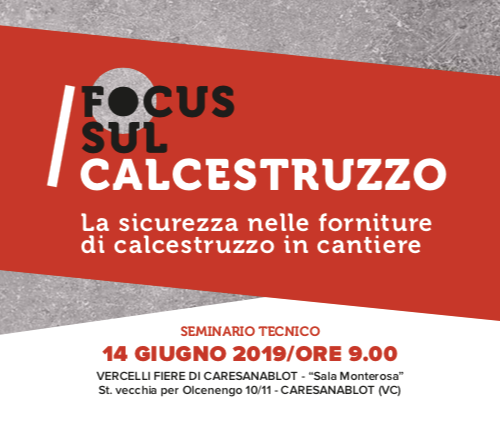 “La sicurezza nelle forniture di calcestruzzo in cantiere”. Il 14 giugno incontro tecnico a Caresanablot “La sicurezza nelle forniture di calcestruzzo in cantiere”. Il 14 giugno incontro tecnico a Caresanablot