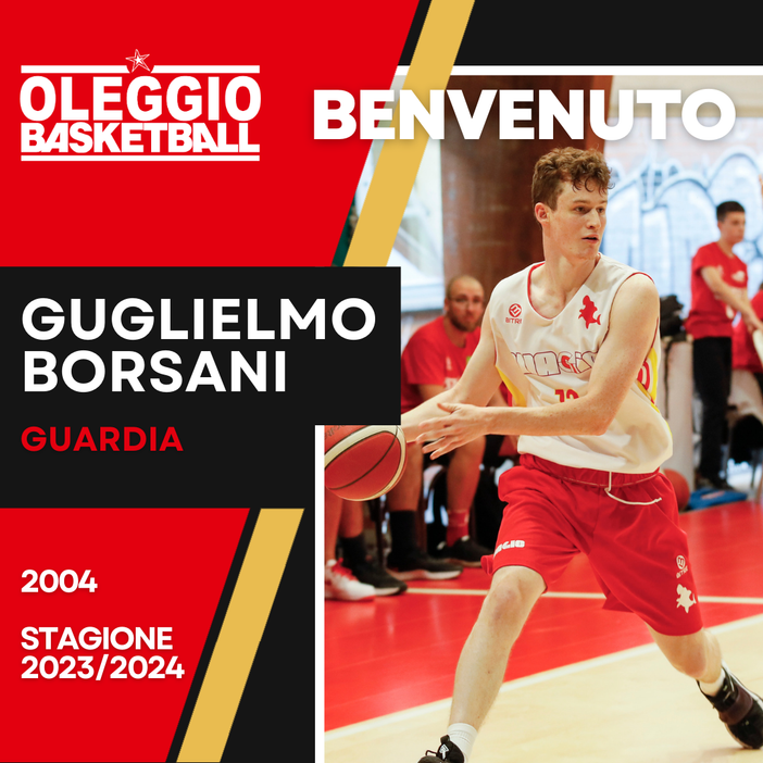Oleggio Magic Basket accoglie Guglielmo Borsani nel roster Oleggio Magic Basket accoglie Guglielmo Borsani nel roster