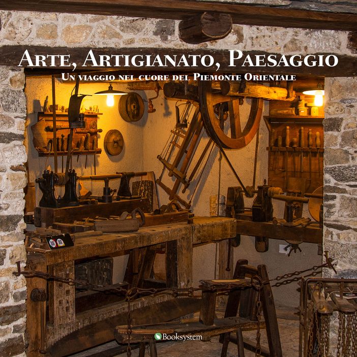 Arte, artigianato e paesaggio: il Piemonte Orientale si racconta in un nuovo volume