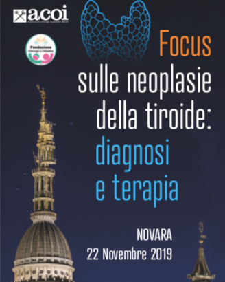 Focus sulle neoplasie della tiroide: diagnosi e terapia. Convegno a Novara il 22 novembre Focus sulle neoplasie della tiroide: diagnosi e terapia. Convegno a Novara il 22 novembre