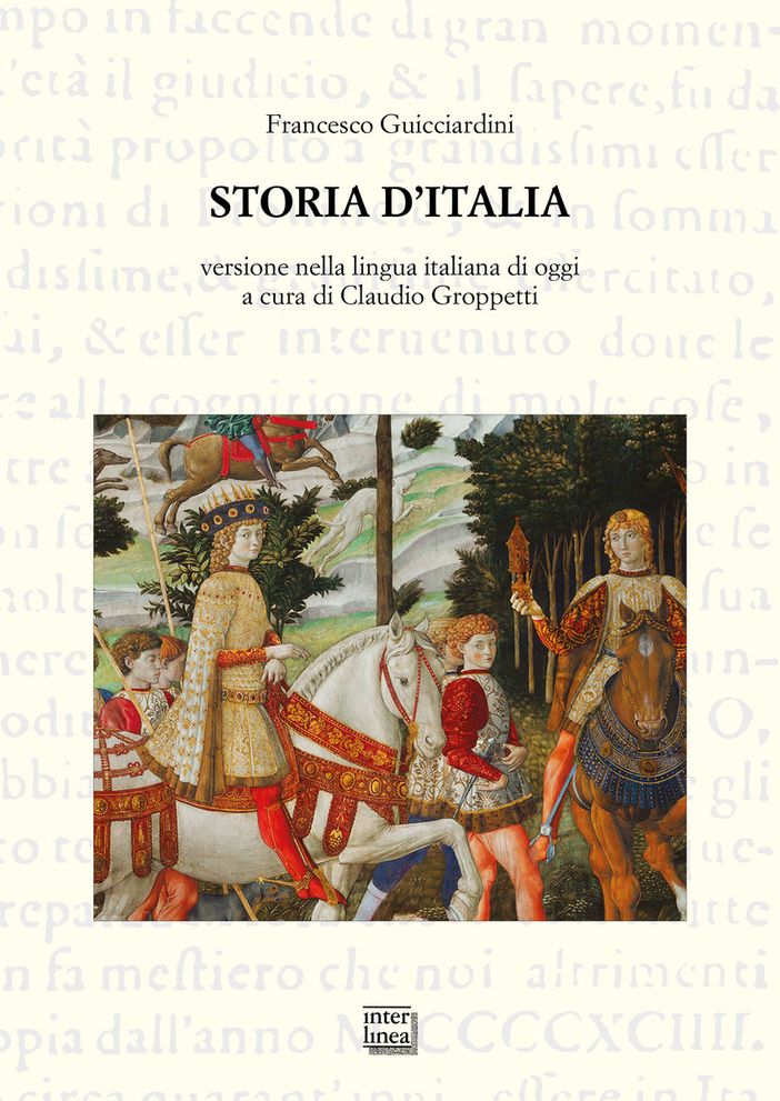 A Novara il capolavoro di Guicciardini nella lingua di oggi: la “Storia d’Italia” ora tradotta dal novarese Groppetti
