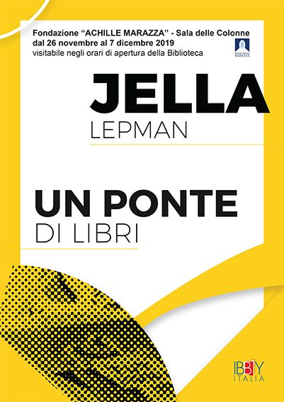 Alla Sala delle Colonne dal 26 novembre al 7 dicembre “Jella Lepman - un ponte di libri” Alla Sala delle Colonne dal 26 novembre al 7 dicembre “Jella Lepman - un ponte di libri”