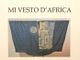 Una mostra su abiti e tessuti africani a Cavagliano di Bellinzago