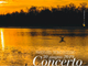 &quot;Concerto al tramonto&quot; al Parco del Ticino di Oleggio