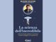 Domani presentazione del libro &quot;La scienza dell’incredibile&quot; di Massimo Polidoro