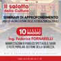 Il Salotto della Cultura, ultimo appuntamento il 10 maggio con un focus su sicurezza ed eventi pubblici
