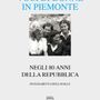 “Voci di donne in Piemonte”: ritratti femminili tra Novara e la storia d’Italia