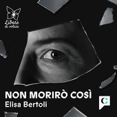 “Non morirò così” , il podcast che dà voce alla violenza invisibile