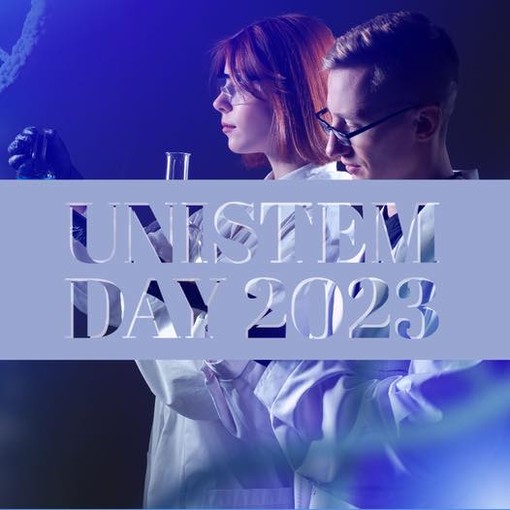 UniStem Day: l'evento annuale internazionale di divulgazione scientifica per gli studenti delle scuole secondarie di secondo grado