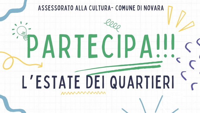 Estate Novarese 2025: eventi anche nei quartieri grazie a un bando da 70 mila euro
