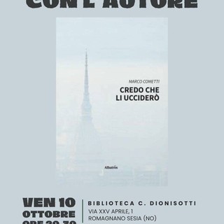 Incontro con l’autore Marco Cometti alla Biblioteca Dionisotti di Romagnano Sesia