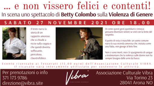 Ad Arona Betty Colombo in scena con “... e non vissero felici e contenti!” Ad Arona Betty Colombo in scena con “... e non vissero felici e contenti!”