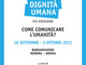 Partirà il 18 settembre da Borgomanero il 'Festival della Dignità Umana'