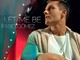 Dal 19 novembre in radio e nei digital store “LET ME BE” Il nuovo singolo e videoclip di FABIO GOMEZ Dal 19 novembre in radio e nei digital store “LET ME BE” Il nuovo singolo e videoclip di FABIO GOMEZ
