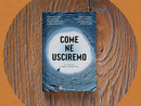 'Come ne usciremo', il futuro che stiamo costruendo al Circolo dei Lettori