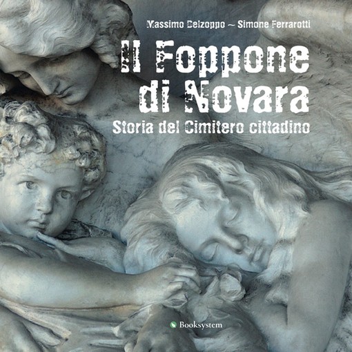 “Il Foppone di Novara. Storia del Cimitero cittadino”: il 28 ottobre la presentazione del volume