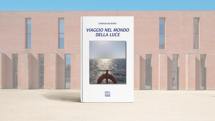Esplorando il Fascino della Luce: presentazione del libro di Giorgio Delrosso Esplorando il Fascino della Luce: presentazione del libro di Giorgio Delrosso