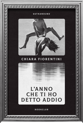 A Novara Chiara Fiorentini presenta il suo romanzo d’esordio “L’anno che ti ho detto addio”