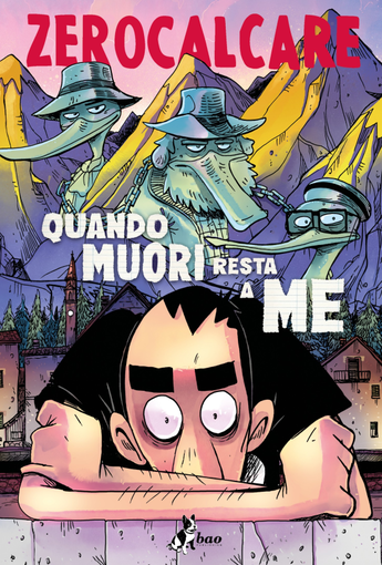 Non solo fumetti. 'Quando muori resta a me', l’ultimo libro di Zerocalcare Non solo fumetti. 'Quando muori resta a me', l’ultimo libro di Zerocalcare