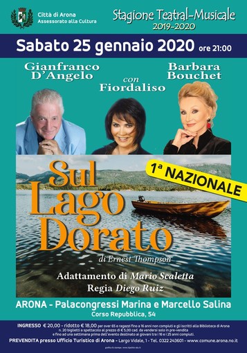 Terzo evento della Stagione di Musica e Teatro Aronese: Gianfranco D’Angelo e Barbara Bouchet con Fiordaliso “Sul Lago Dorato”