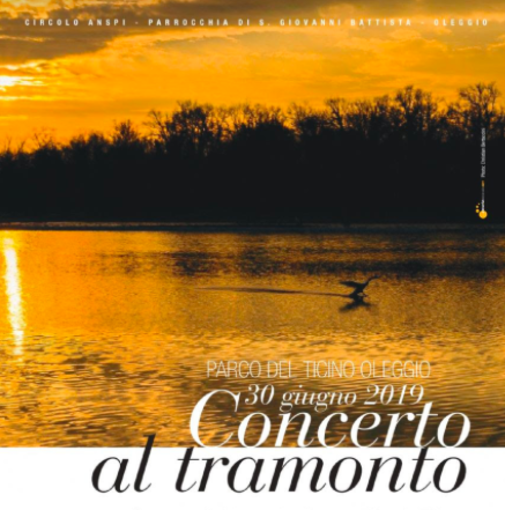 &quot;Concerto al tramonto&quot; al Parco del Ticino di Oleggio