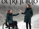 Oltre il Buio”: a Briga Novarese la proiezione del cortometraggio sulla disabilità e la resilienza