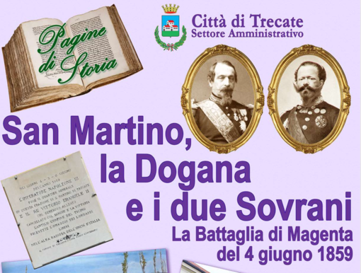 Martedì 15 incontro online “San Martino, la Dogana e i due Sovrani&quot;