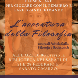 “L’Avventura della Filosofia”, in Biblioteca laboratori per piccoli pensatori