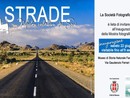 Viaggi on-the-road: la mostra fotografica &quot;Strade&quot; della Società Fotografica Novarese