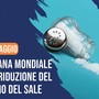 “5 modi per arrivare a 5 grammi”: al via la Settimana mondiale per la riduzione del consumo di sale