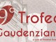 Sabato 18 l'inaugurazione della mostra d'arte “9° Trofeo Gaudenziano” Sabato 18 l'inaugurazione della mostra d'arte “9° Trofeo Gaudenziano”