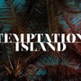 Temptation Island, stasera nuovo appuntamento: le anticipazioni