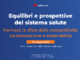 Farmaci, la sfida della competitività tra innovazione e sostenibilità Farmaci, la sfida della competitività tra innovazione e sostenibilità
